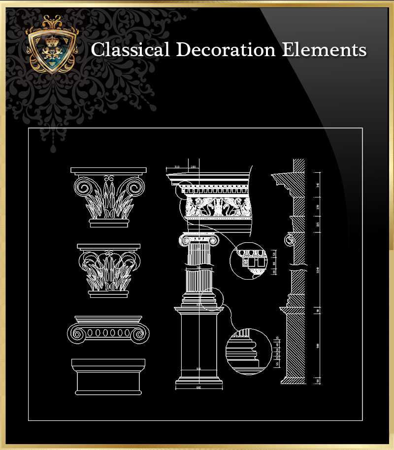 ★【Classical Decoration Elements 08】Download Luxury Architectural Design CAD Drawings--Over 20000+ High quality CAD Blocks and Drawings Download!