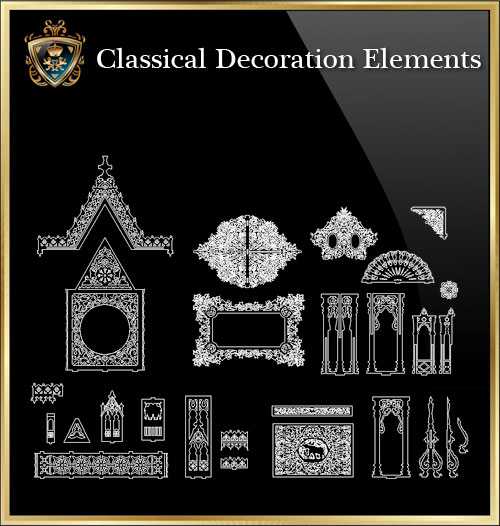 ★【Classical Decoration Elements 13】Download Luxury Architectural Design CAD Drawings--Over 20000+ High quality CAD Blocks and Drawings Download!