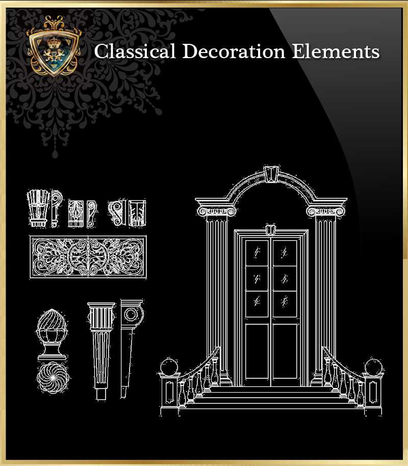 ★【Classical Decoration Elements 19】Download Luxury Architectural Design CAD Drawings--Over 20000+ High quality CAD Blocks and Drawings Download!