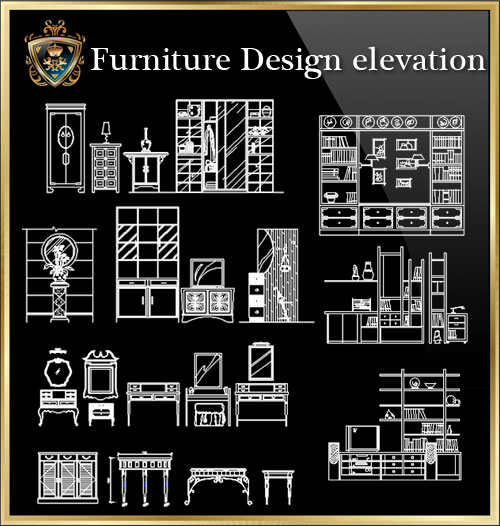 ★【Furniture Design elevation】Download Luxury Architectural Design CAD Drawings--Over 20000+ High quality CAD Blocks and Drawings Download!