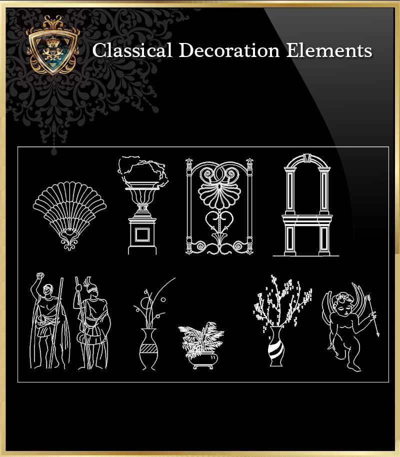 ★【Classical Decoration Elements 06】Download Luxury Architectural Design CAD Drawings--Over 20000+ High quality CAD Blocks and Drawings Download!