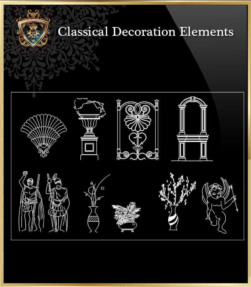 ★【Classical Decoration Elements 06】Download Luxury Architectural Design CAD Drawings--Over 20000+ High quality CAD Blocks and Drawings Download!